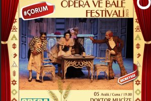 2. ANADOLU OPERA VE BALE FESTİVALİ - DOKTOR MUCİZE