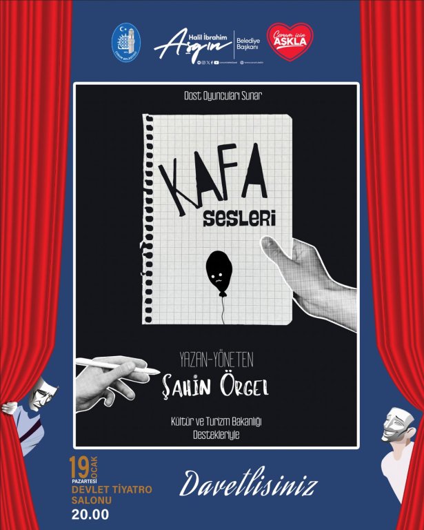 KAFA SESLERİ - TİYATRO OYUNU